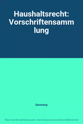 Couverture du produit · Haushaltsrecht: Vorschriftensammlung