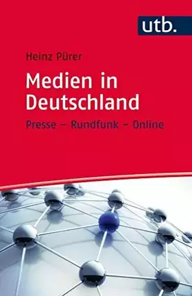 Couverture du produit · Medien in Deutschland: Presse – Rundfunk – Online