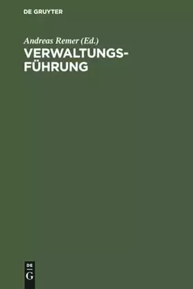 Couverture du produit · Verwaltungsführung: Beiträge zu Organisation, Kooperationsstil und Personalarbeit in der öffentlichen Verwaltung