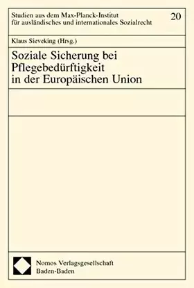 Couverture du produit · Soziale Sicherung bei Pflegebedürftigkeit in der Europäischen Union