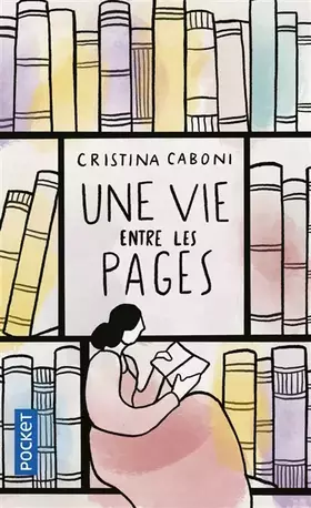 Couverture du produit · Une vie entre les pages
