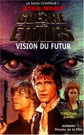 Couverture du produit · La guerre des étoiles : Vision du futur