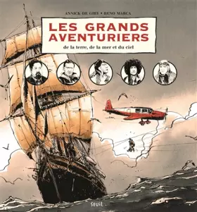 Couverture du produit · Les Grands Aventuriers. de la terre, de la mer et du ciel