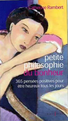 Couverture du produit · Petite philosophie de la paix intérieure - 365 pensées douces et sereines pour aller vers le bonheur