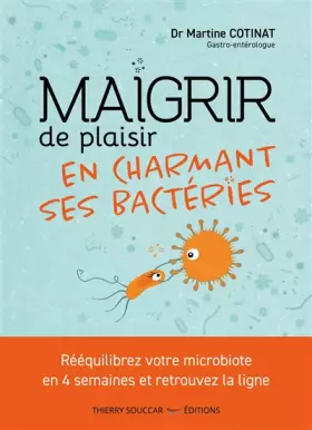 Couverture du produit · Maigrir de plaisir en charmant ses bactéries