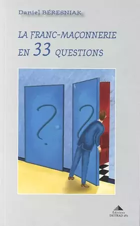 Couverture du produit · La Franc-Maçonnerie en 33 questions