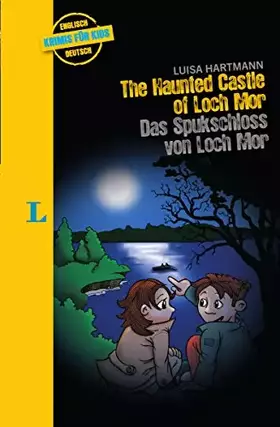 Couverture du produit · The Haunted Castle of Loch Mor - Das Spukschloss von Loch Mor (Krimis für Kids)