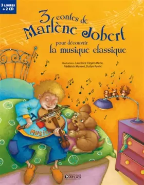 Couverture du produit · 3 contes de Marlène Jobert pour découvrir la musique classique: Bach, Beethoven et Tchaïkovski