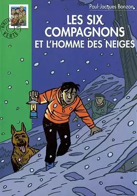 Couverture du produit · Les Six Compagnons et l'Homme des neiges