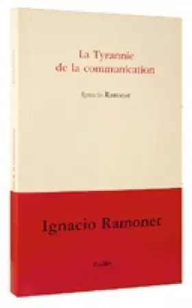 Couverture du produit · La tyrannie de la communication