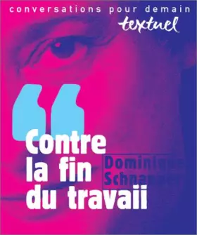 Couverture du produit · Contre la fin du travail