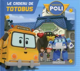Couverture du produit · Robocar Poli - Le cadeau de Totobus