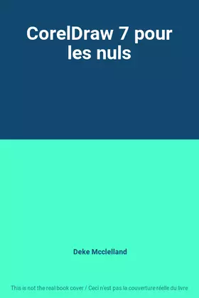 Couverture du produit · CorelDraw 7 pour les nuls