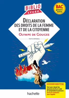 Couverture du produit · BiblioLycée - Déclaration des droits de la femme et de la citoyenne, de Gouges - BAC 2024: Parcours : Ecrire et combattre pour 