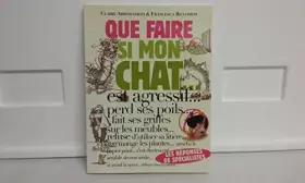 Couverture du produit · Que faire si mon chat est agressif