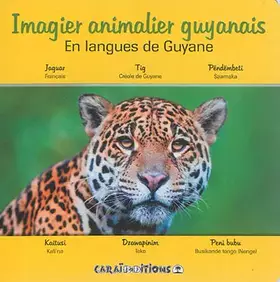 Couverture du produit · Imagier animalier guyanais en langues de Guyane