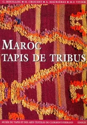 Couverture du produit · Maroc, Tapis de tribut : Musée du tapis et des arts textiles, Clermont-Ferrand, décembre 2001