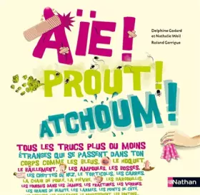 Couverture du produit · Aïe! Prout! Atchoum!