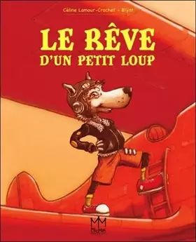 Couverture du produit · Le rêve d'un petit loup