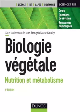 Couverture du produit · Biologie végétale : Nutrition et métabolisme - 3e éd.