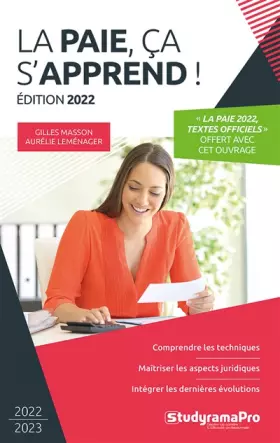 Couverture du produit · La paie ça s'apprend + La paie 2022 textes officiels (pack): Comprendre les techniques - Maîtriser les aspects juridiques - Res