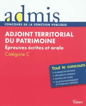 Couverture du produit · Concours Adjoint territorial du patrimoine - Epreuves écrites et orale - Catégorie C