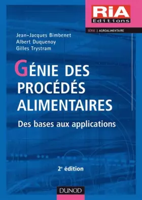 Couverture du produit · Génie des procédés alimentaires - 2e éd.