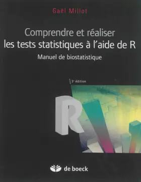 Couverture du produit · Comprendre et réaliser les tests statistiques à l'aide de R