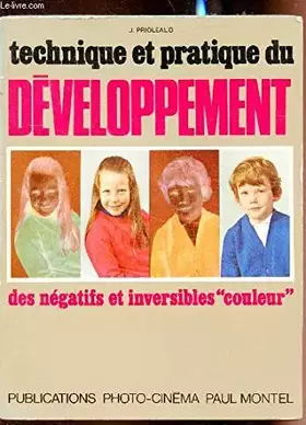 Couverture du produit · Technique et pratique du developpement des negatifs et inversible "couleur"