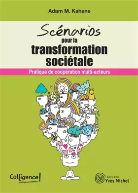 Couverture du produit · Scénarios pour la transformation sociétale: Pratique de coopération multi-acteurs
