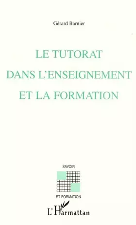 Couverture du produit · LE TUTORAT DANS L'ENSEIGNEMENT ET LA FORMATION