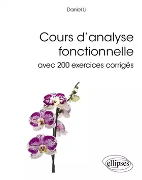 Couverture du produit · Cours d'Analyse Fonctionnelle avec 200 Exercices Corrigés