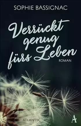 Couverture du produit · Verrückt genug fürs Leben: Roman