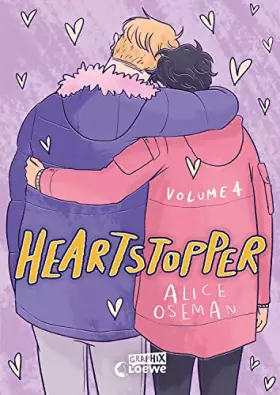 Couverture du produit · Heartstopper Volume 4 (deutsche Hardcover-Ausgabe): Lies, wie die schönste Liebesgeschichte des Jahres weitergeht - Comicbuch-V