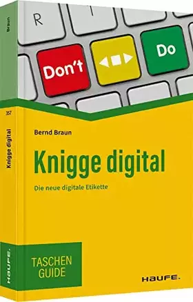 Couverture du produit · Knigge digital: Die neue digitale Etikette (Haufe TaschenGuide)