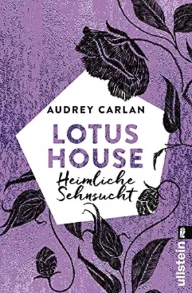 Couverture du produit · Lotus House - Heimliche Sehnsucht: Roman (Die Lotus House-Serie, Band 6)