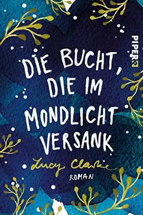 Couverture du produit · Die Bucht, die im Mondlicht versank: Roman