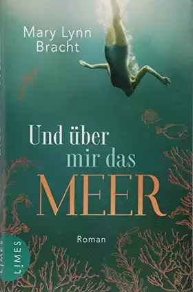 Couverture du produit · Und über mir das Meer: Roman