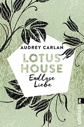 Couverture du produit · Lotus House - Endlose Liebe: Roman (Die Lotus House-Serie, Band 4)