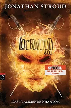Couverture du produit · Lockwood & Co. - Das Flammende Phantom (Die Lockwood & Co.-Reihe, Band 4)