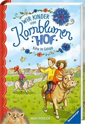 Couverture du produit · Wir Kinder vom Kornblumenhof, Band 3: Kühe im Galopp (Wir Kinder vom Kornblumenhof, 3)