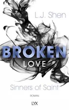 Couverture du produit · Broken Love (Sinners of Saint, Band 4)