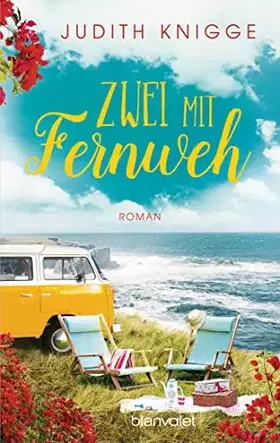 Couverture du produit · Zwei mit Fernweh: Roman