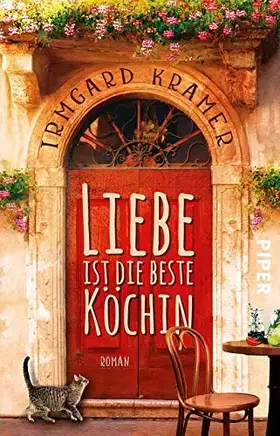 Couverture du produit · Liebe ist die beste Köchin: Roman
