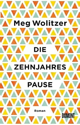 Couverture du produit · Die Zehnjahrespause: Roman