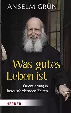 Couverture du produit · Was gutes Leben ist: Orientierung in herausfordernden Zeiten