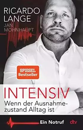 Couverture du produit · Intensiv: Wenn der Ausnahmezustand Alltag ist – Ein Notruf