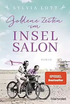 Couverture du produit · Goldene Zeiten im Inselsalon: Roman - Die Norderney-Saga (Norderney-Reihe, Band 3)