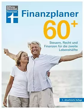 Couverture du produit · Finanzplaner 60+: Steuern, Recht und Finanzen für die zweite Lebenshälfte
