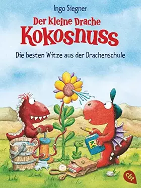 Couverture du produit · Der kleine Drache Kokosnuss - Die besten Witze aus der Drachenschule (Drachenstarke Witzebücher, Band 2)